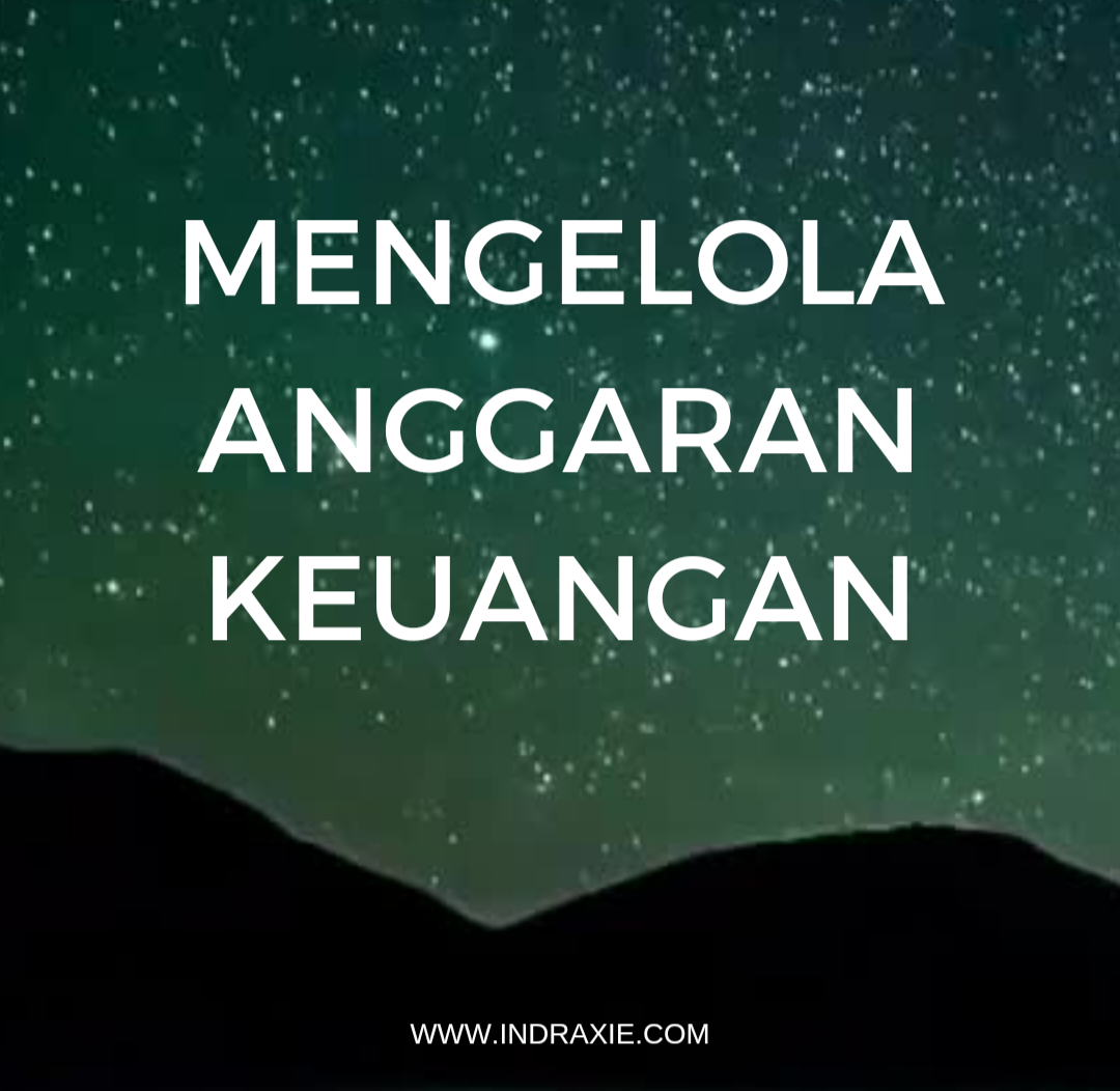 Mengelola Anggaran Keuangan