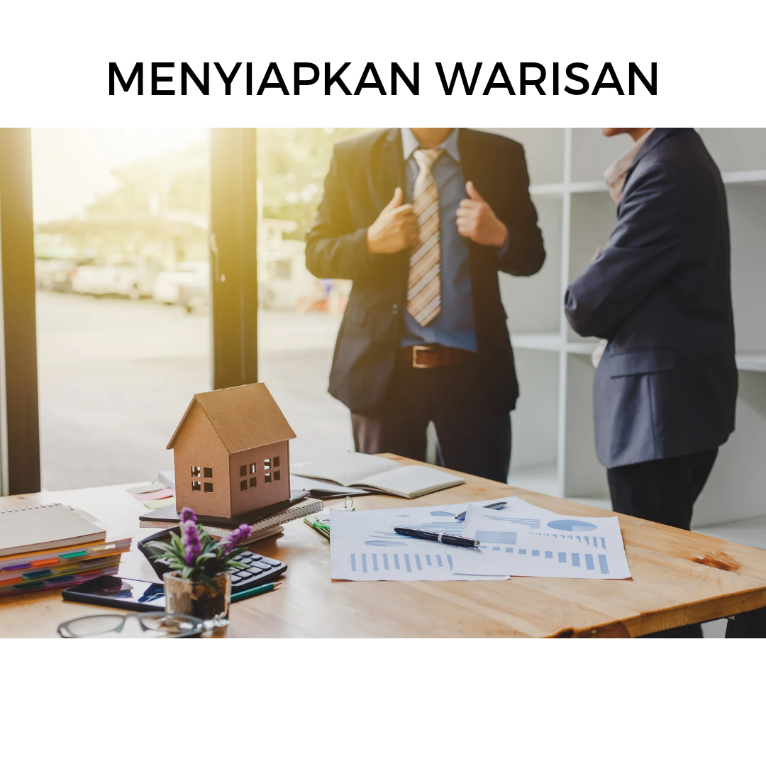 Mempersiapkan Warisan